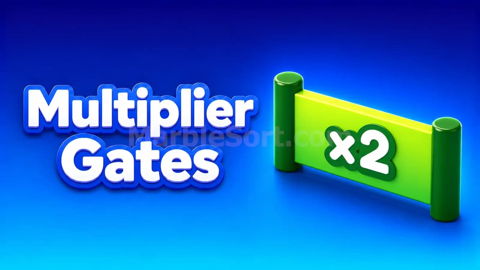 Marble Sort Multiplier Gates Guide: Beat x2 Floods